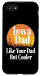 Coque pour iPhone SE (2020) / 7 / 8 Papa de l'Iowa aime ton père mais père et grand-père plus cool et drôle