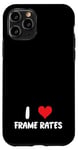 Coque pour iPhone 11 Pro I Love Frame Rates - Heart Movies Film TV Game Gamer Gamer
