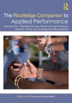Ananda Breed - The Routledge Companion to Applied Performance Volume One – Mainland Europe, North and Latin America, Southern Africa, Australia New Zealand Bok