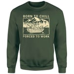 The Raccoons Born To Chill Forced To Work Sweatshirt - Green - S - Green