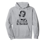 My Weekend Is Booked Reading Books Lovers Women Pullover Hoodie