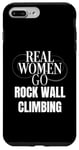 Coque pour iPhone 7 Plus/8 Plus Funny Rock Climbing Real Women Go Rock Wall Climbing