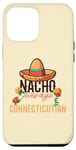 Coque pour iPhone 13 Pro Max Nacho Average, Connecticut, Cinco de Mayo