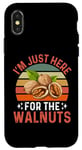 iPhone X/XS I'm Just Here For The Walnuts - Funny Walnut Festival Case