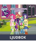 My Little Pony - Equestria Girls - Ikimuistoinen ystävyys, Ljudbok