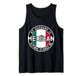My Husband Is Mexican Mexico Heritage Roots Flag Tank Top
