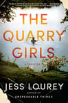 The Quarry Girls: A Thriller (English Edition)