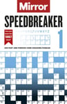 Daily Mirror Reach PLC - The Mirror: Speedbreaker 1 200 fast and furious code-cracking puzzles from the pages of your favourite newspaper Bok