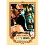 - Al Di Meola: Morocco Fantasia DVD