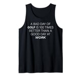Funny Golf Quotes Golfer Husband Funny Saying Tank Top