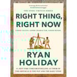 Right Thing, Right Now (pocket, eng)