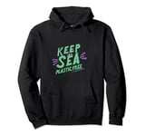 Keep the sea plastic free Save The Planet Environment Ocean Pullover Hoodie