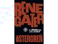 Renegater | Klas Östergren | Språk: Danska