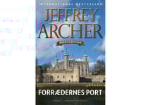 Forrædernes Port | Jeffrey Archer | Språk: Danska