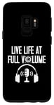 Coque pour Galaxy S9 Live Life at full Volume Engineer