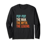 Pop-Pop The Man The Myth The Legend Long Sleeve T-Shirt