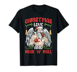 Heavy Hard Metal Santa Christmas, Love And Rock 'N' Roll T-Shirt