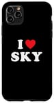 Coque pour iPhone 11 Pro Max Cadeau de nom du ciel, I Love Sky, Heart Sky