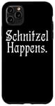 iPhone 11 Pro Max What The Schnitzel Happens : Funny German Saying Curse Word Case