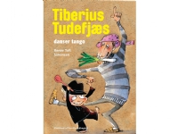 Tiberius Tudefjæs danser Tango | Renée Toft Simonsen | Språk: Danska
