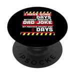 I Have Gone 0 Days Without Making A Dad Joke - Fathers Day PopSockets Swappable PopGrip