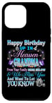 iPhone 12 Pro Max Happy Heavenly Birthday My Grandma, Memory Of My Grandma Case