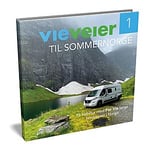 Vie veier til sommernorge - 1, på bobiltur med Per Vie langs landeveien i Norge