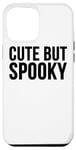 Coque pour iPhone 14 Plus Cute But Spooky - Halloween amusant