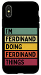 iPhone X/XS I'm Ferdinand Doing Ferdinand Things Funny Personalized Case