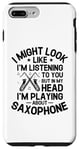 Coque pour iPhone 7 Plus/8 Plus But In My Head I'm Playing About Saxophone Saxophonist