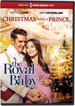 - Christmas With A Prince: The Royal Baby DVD