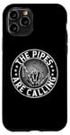 Coque pour iPhone 11 Pro The Pipes Are Calling - Cornemuse amusante