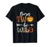 Born 2 Be Wild Birthday Decorations Girl Boy Baby Lion 2nd T-Shirt