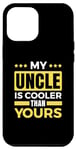 Coque pour iPhone 15 Pro Max Mon oncle est plus cool que le tien Best Uncle Godfather Toddlers