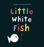 Guido van Genechten - Little White Fish Bok