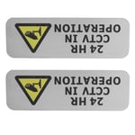 2PCS 24 HR CCTV In Operation Camera Recording Notice Sign Security Warning Decal