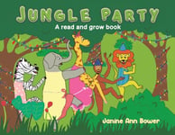Janine Ann Bower - Jungle Party A read and grow book Bok