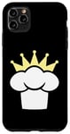 iPhone 11 Pro Max Chef Hat King Kitchen Crown Queen Food Master Meal Cuisine Case