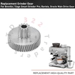 Replacement Grinder Gear Breville Sage Smart Grinder Pro Barista Oracle
