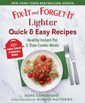 Hope Comerford - Fix-It and Forget-It Lighter Quick & Easy Recipes Healthy Instant Pot Slow Cooker Meals Bok