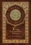 King Solomon&#039;s Mines (Royal Collector&#039;s Edition) (Case Laminate Hardcover with Jacket)