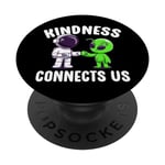 Be Kind Astronaute Alien Kindness Connects Us PopSockets PopGrip Interchangeable