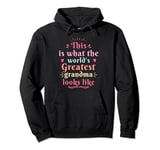 This is what world's greatest grandma looks like Mothers Day Pullover Hoodie