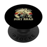 Chillin On The Dirt Road Western Life Rodeo Country Music PopSockets Swappable PopGrip