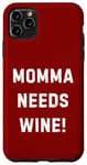 Coque pour iPhone 11 Pro Max Momma Needs Wine Check Foie Light Cocktails Beer Novelty
