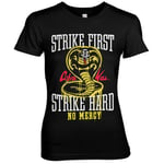 Strike First - Strike Hard - No Mercy Girly Tee, T-Shirt