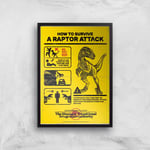Jurassic World How To Survive A Raptor Attack Giclee Art Print - A4 - Black Frame