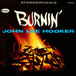 John Lee Hooker : Burnin’ CD Expanded 60th Anniversary Album (2023)