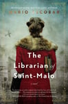 Mario Escobar - The Librarian of Saint-Malo Bok