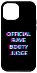 iPhone 12 Pro Max Official Rave Booty Judge Techno EDM Music Festival Raver Case